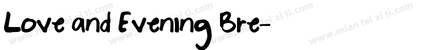 Love and Evening Bre字体转换